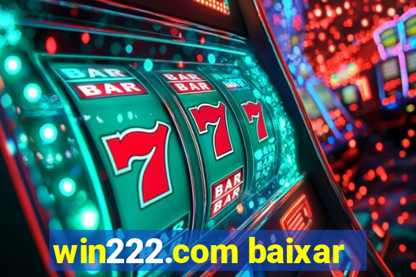 win222.com baixar